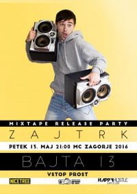 Bajta 13 mixtape release party ZAJTRK